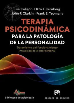 Terapia Psicodinámica Para la Patología de la Personalidad.