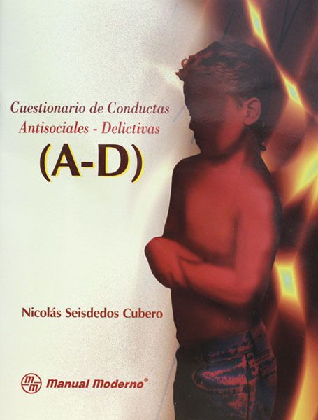 A-D. CUESTIONARIO DE CONDUCTAS ANTISOCIALES-DELICTIVAS