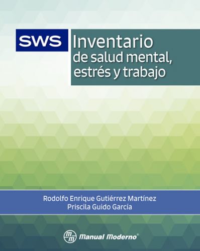 SWS. SWS-INVENTARIO DE SALUD  MENTAL,ESTRÉS Y TRABAJO