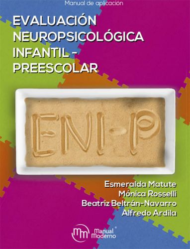 ENI-P. EVALUACION NEUROPSICOLOGICA INFANTIL-PREESCOLAR